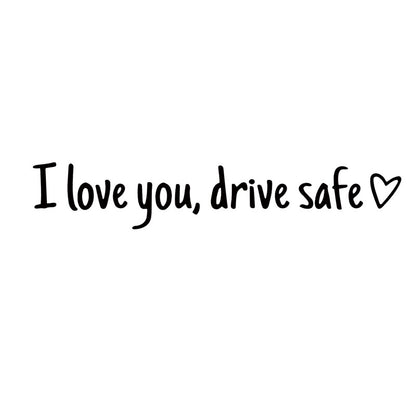5 Pcs Rear View Mirror Decal - I Love You Drive Safe Decal