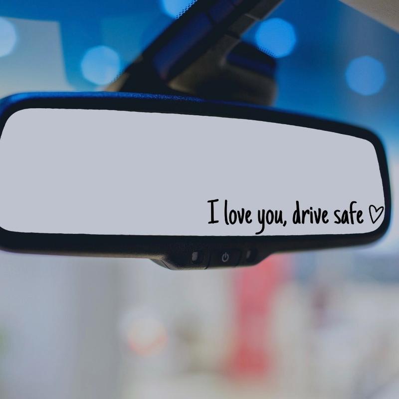 5 Pcs Rear View Mirror Decal - I Love You Drive Safe Decal